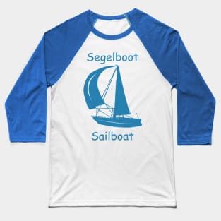 Segelboot - Sailboot (German-English) Baseball T-Shirt